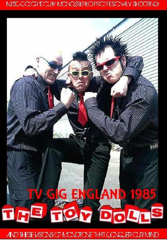 Toy Dolls トイ・ドールズ/England 1985