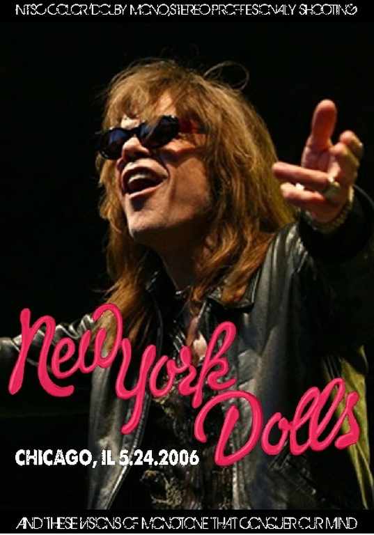 New York Dolls ニューヨーク・ドールズ/Illinois,USA 2006