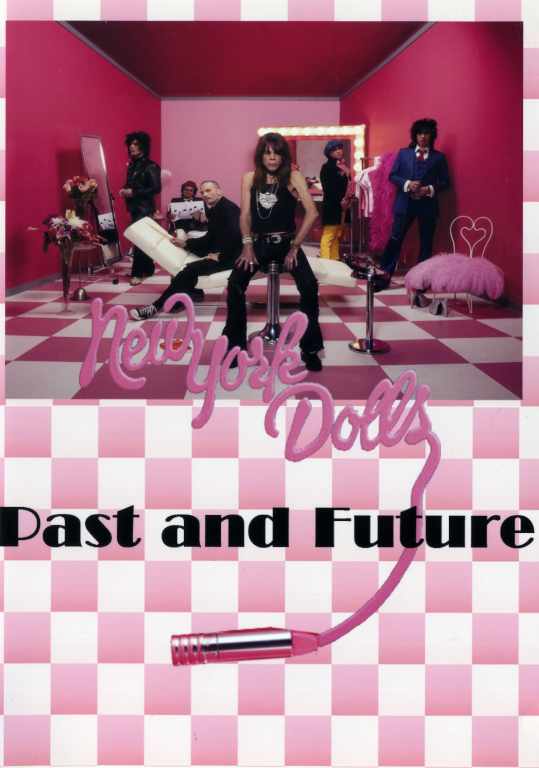 New York Dolls ニューヨーク・ドールズ/Chicago 2007 & California 1973