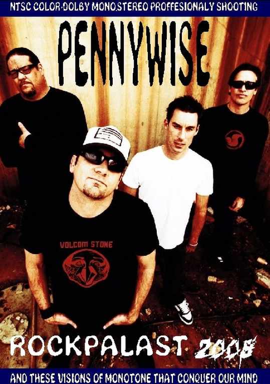 Pennywise ペニーワイズ/Rockpalast,Germany 2008