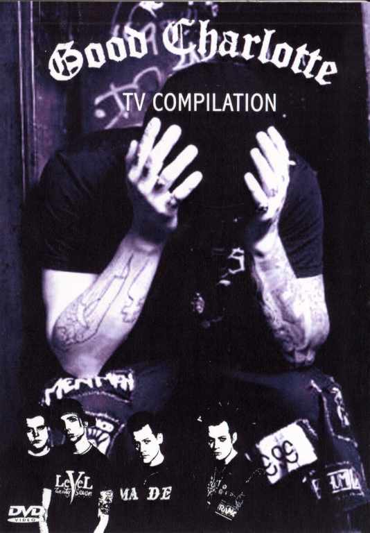 GOOD CHARLOTTE/TV COMPILATION