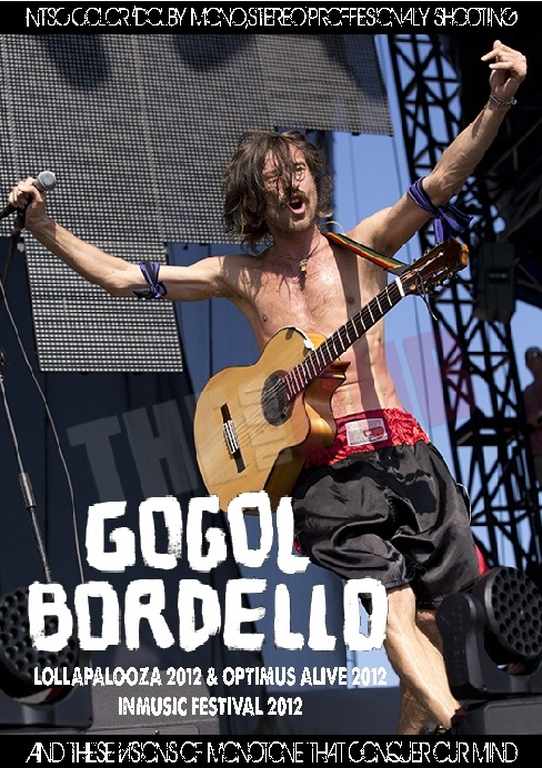 Gogol Bordello ゴーゴル・ボールデロ/Brazil 2012 & more