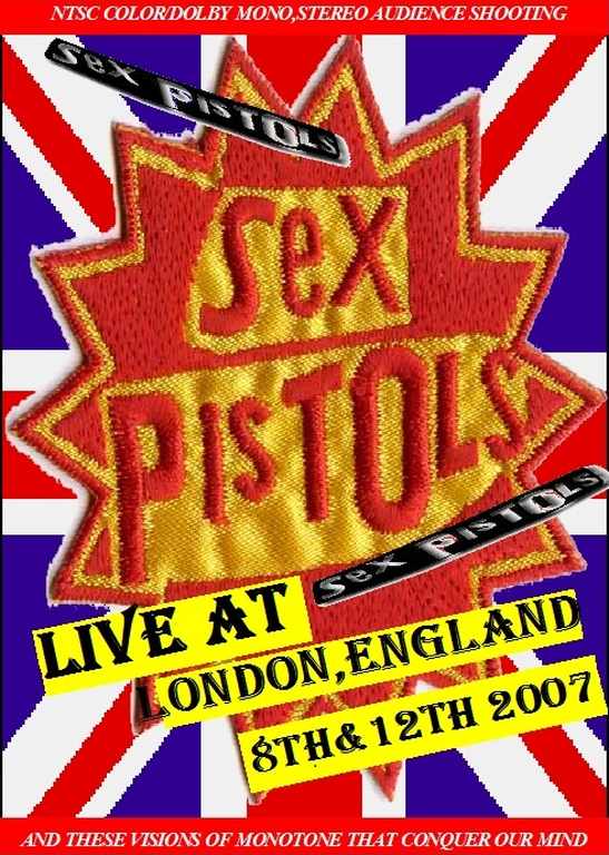 Sex Pistols セックス・ピストルズ/London,England 2007