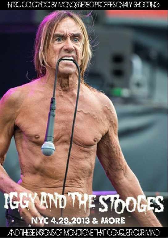 Iggy and the Stooges イギー・ポップ/New York,USA 2013 & more