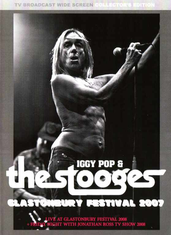 Iggy Pop & The Stooges イギー・ポップ/UK 2007 & More