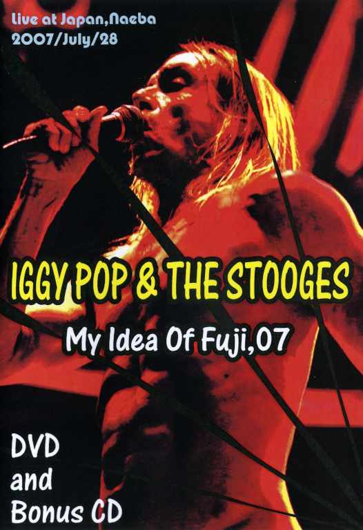 Iggy Pop & The Stooges イギー・ポップ/Fuji Rock 2007