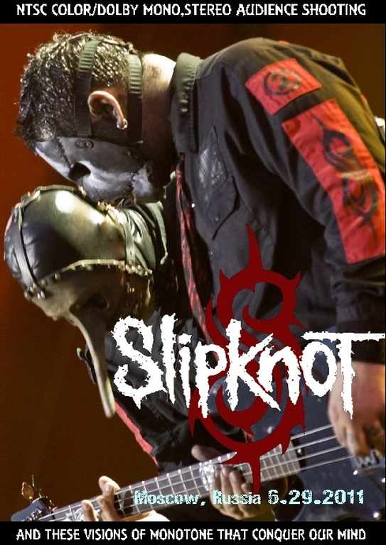 Slipknot スリップノット/Russia 2011