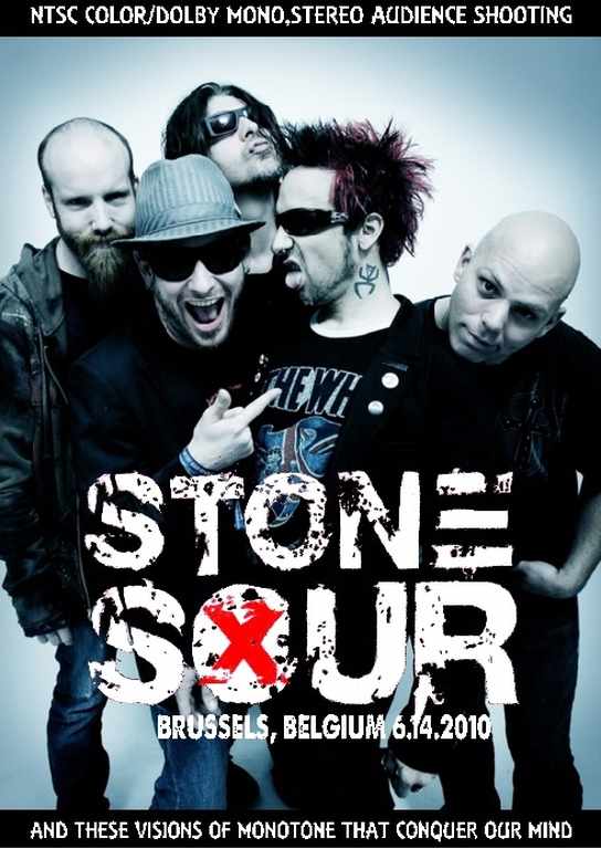 Stone Sour ストーン・サワー/Belgium 2010