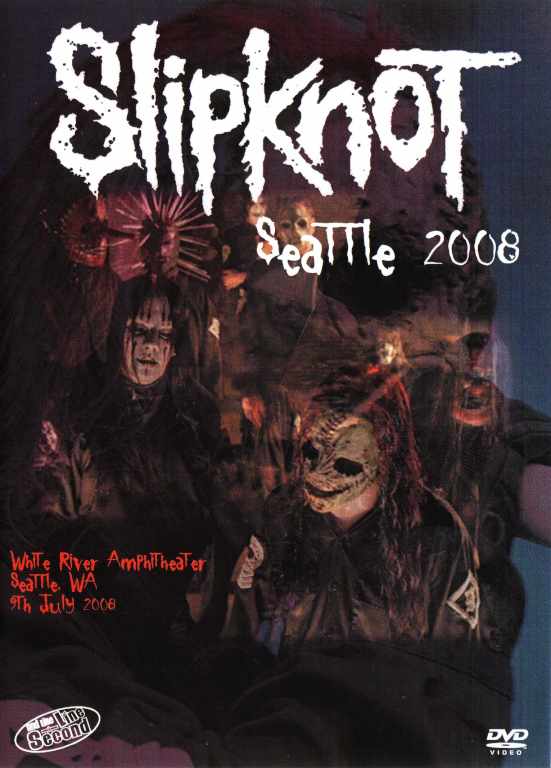 Slipknot スリップノット/Seattle,Washington,USA 2008