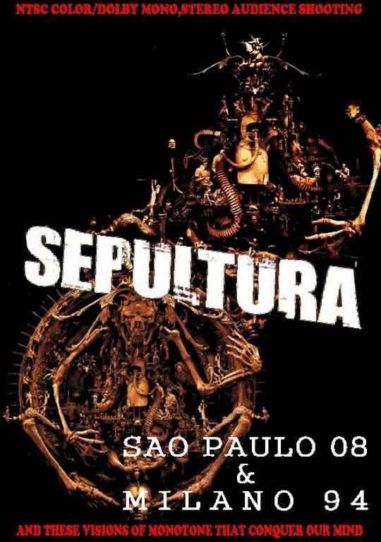 Sepultura セパルトゥラ/Brazil 2008 & Italy 1994
