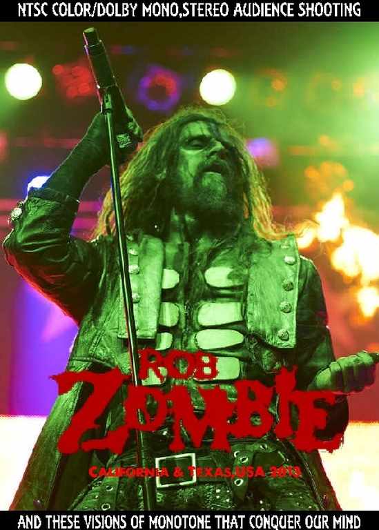 Rob Zombie ロブ・ゾンビ/California & Texas,USA 2013