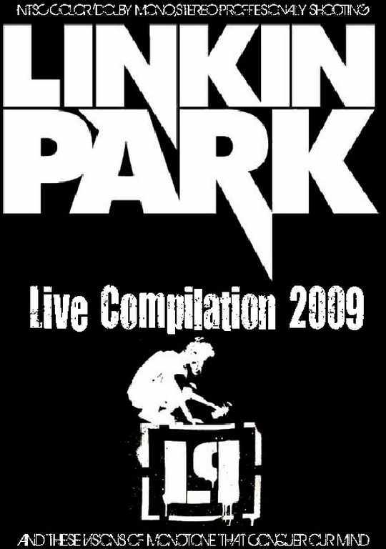 Linkin Park リンキン・パーク/Live Compilation 2009