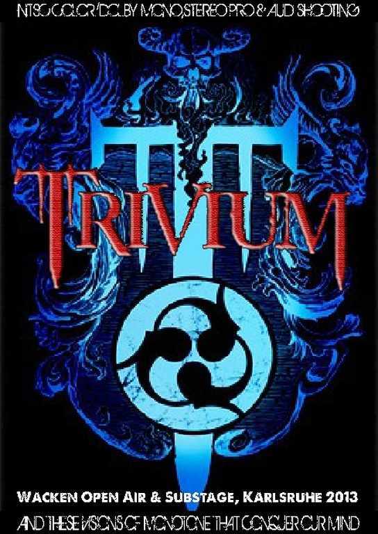 Trivium トリヴィアム/Germany 2013