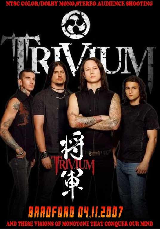 Trivium トリヴィアム/Bradford 2007