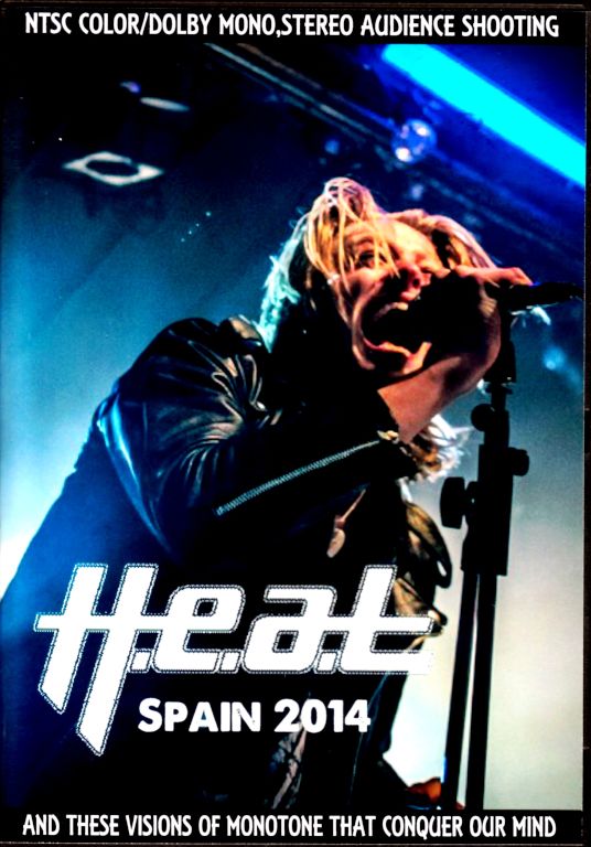 H.E.A.T ヒート/Spain 2014