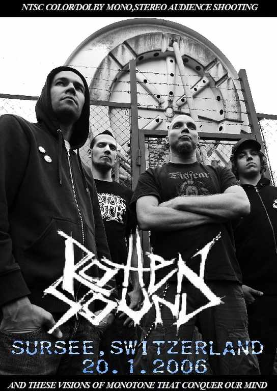 Rotten Sound ロッテン・サウンド/Swizerland 2006