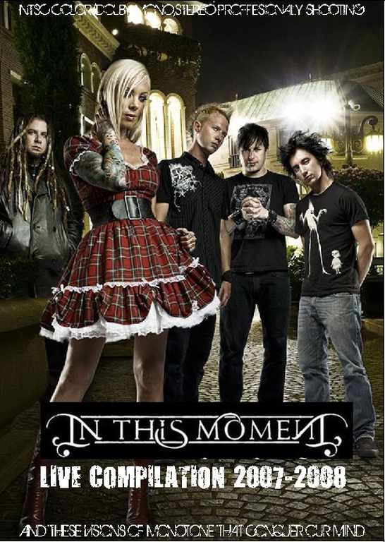 in this Moment イン・ディス・モーメント/Live Compilation 2007-2008