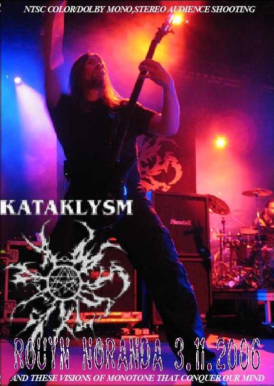 Kataklysm カタクリスム/Noranda,Canada 2006