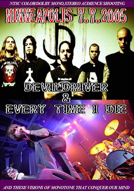 Devildriver Everytime I Die デヴィルドライヴァー/Minneapolis 2005