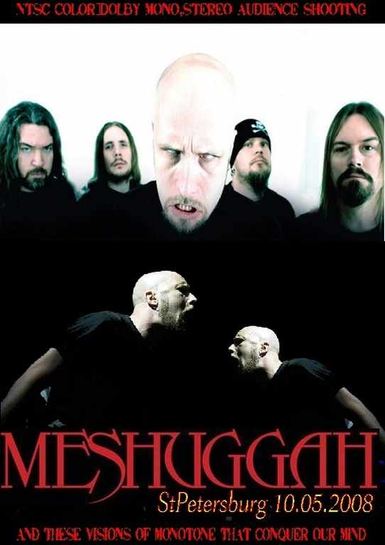 Meshuggah メシュガー/Florida,USA 2008