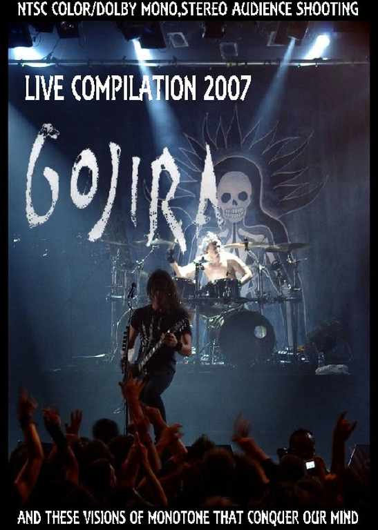 Gojira ゴジラ/Live Compilation 2007