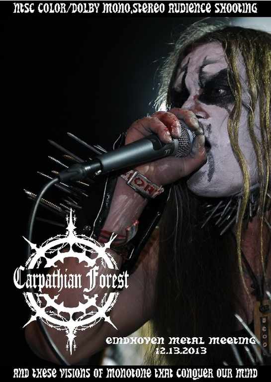 Carpathian Forest カーペシアン・フォレスト/Netherlands 2013