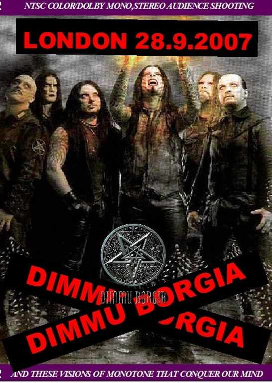 Dimmu Borgia ディム・ボガー/London,England 2007