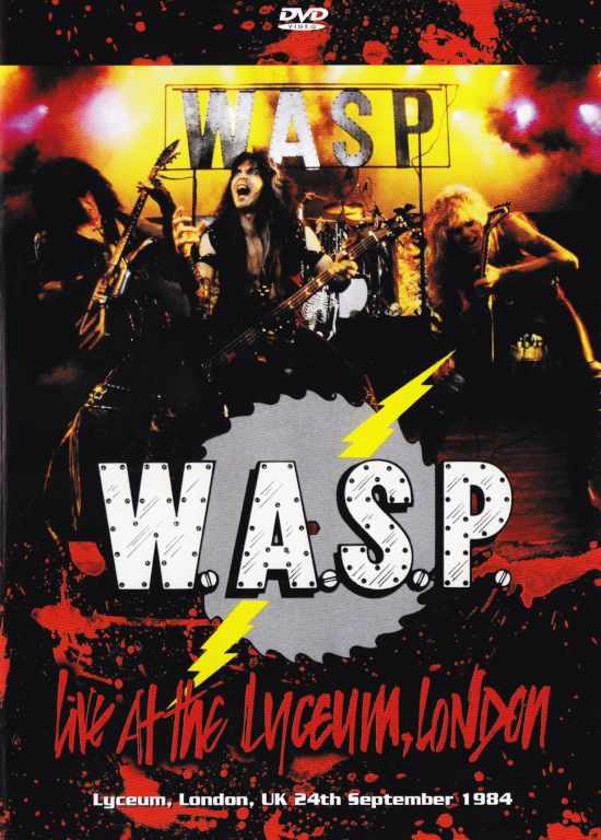W.A.S.P. ワスプ/London,UK 1984 LD Ver.