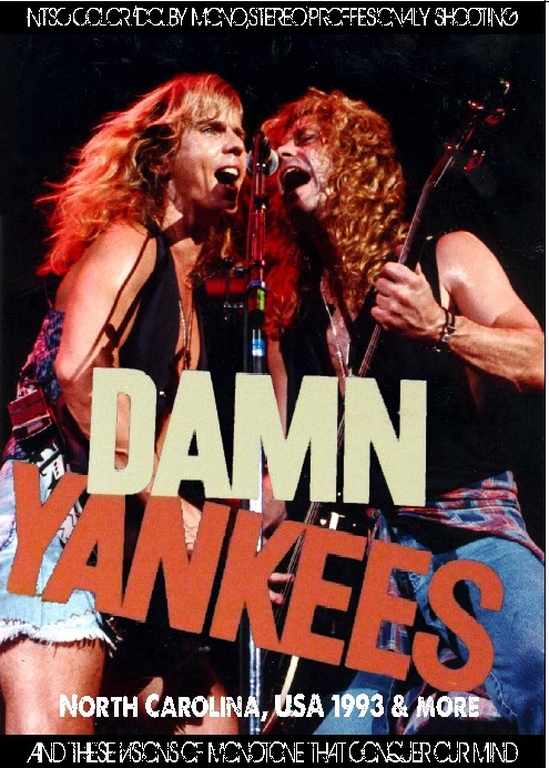Damn Yankees ダム・ヤンキース/North Carolina,USA 1993 & more