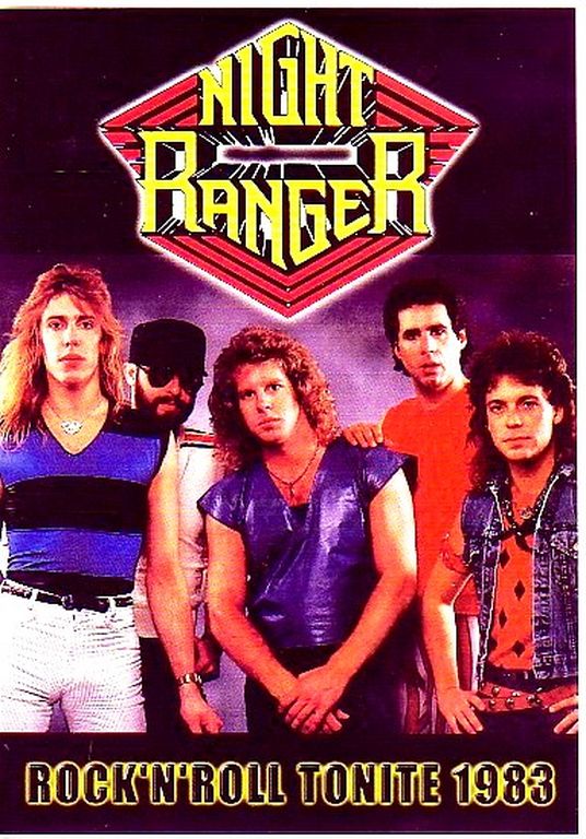 Night Ranger ナイト・レンジャー/California '83 & Germany '85