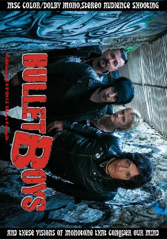 Bulletboys ブレット・ボーイズ/CA,USA 3Days Compile
