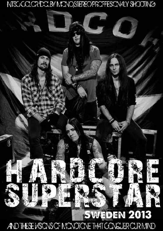 Hardcore Superstar ハードコア・スーパースター/Sweden 2013