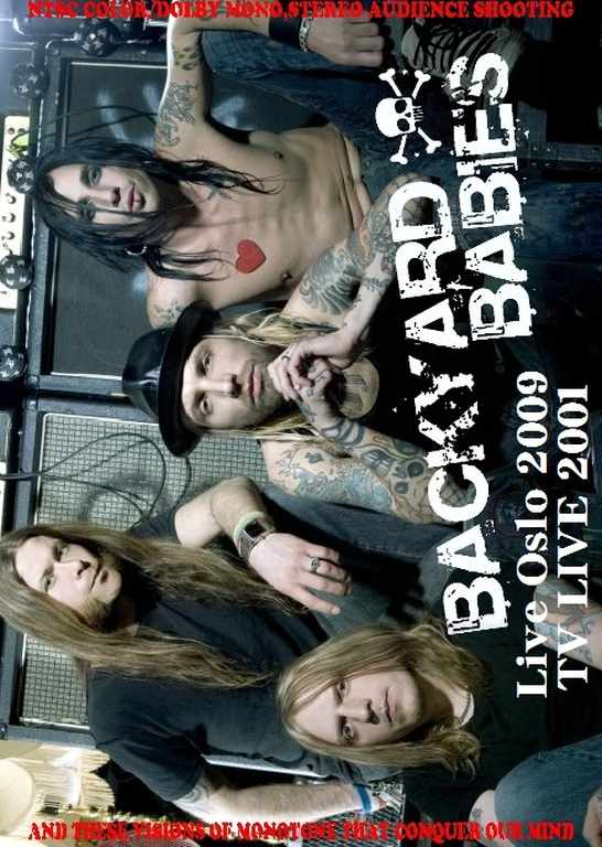 Backyard Babies バックヤード・ベイビーズ/Norway 2009