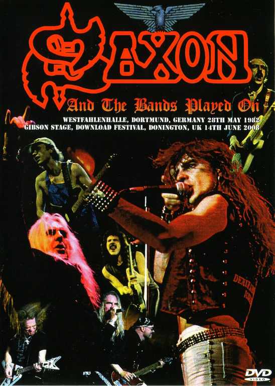 Saxon サクソン/Germany 1982 & Donington,UK 2008