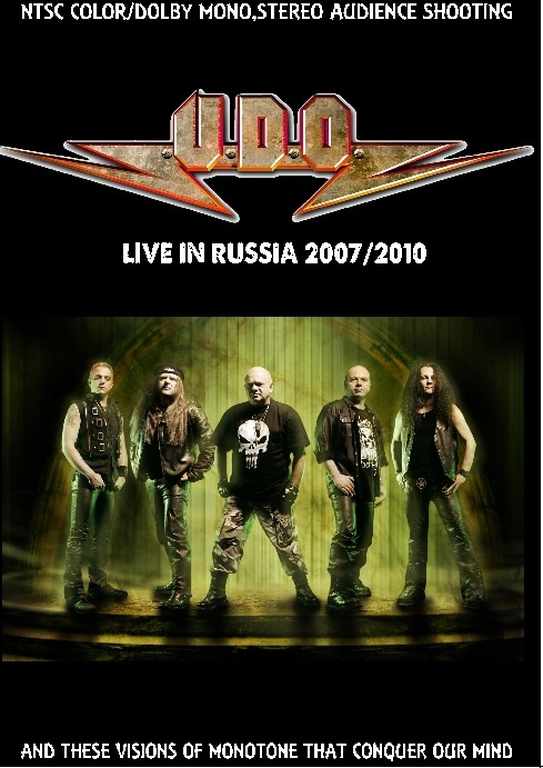 U.D.O. ユー・ディー・オー/Russia 2007 & 2010