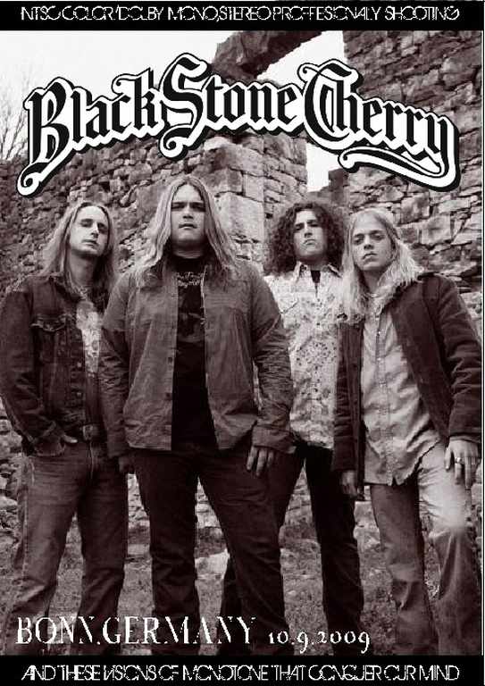 Black Stone Cherry ブラック・ストーン・チェリー/Germany 2009