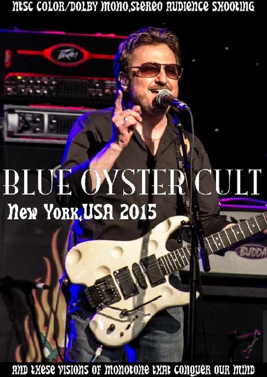 Blue Oyster Cult ブルー・オイスター・カルト/NY,USA 2015