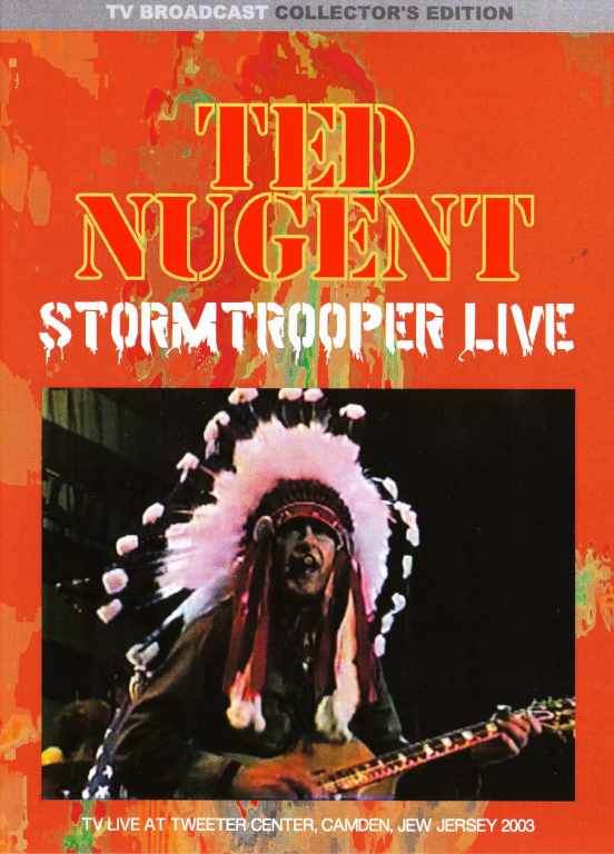 Ted Nugent テッド・ニュージェント/New Jersey,USA 2003