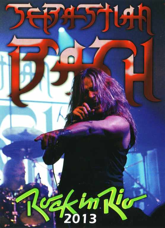 Sebastian Bach セバスチャン・バック/Brazil 2013 & more