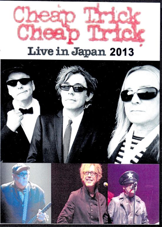 Cheap Trick チープ・トリック/Tokyo,Japan 2013 & more