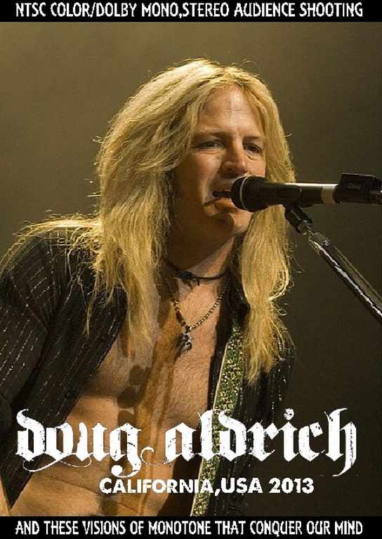 Doug Aldrich ダグ・アルドリッチ/California,USA 2013