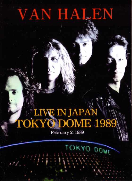 Van Halen ヴァン・ヘイレン/Tokyo,Japan 1989