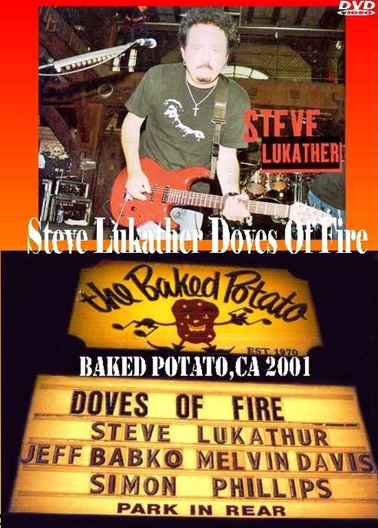 Steve Lukather Doves Of Fire スティーヴ・ルカサー/Baked Potato,CA 2001
