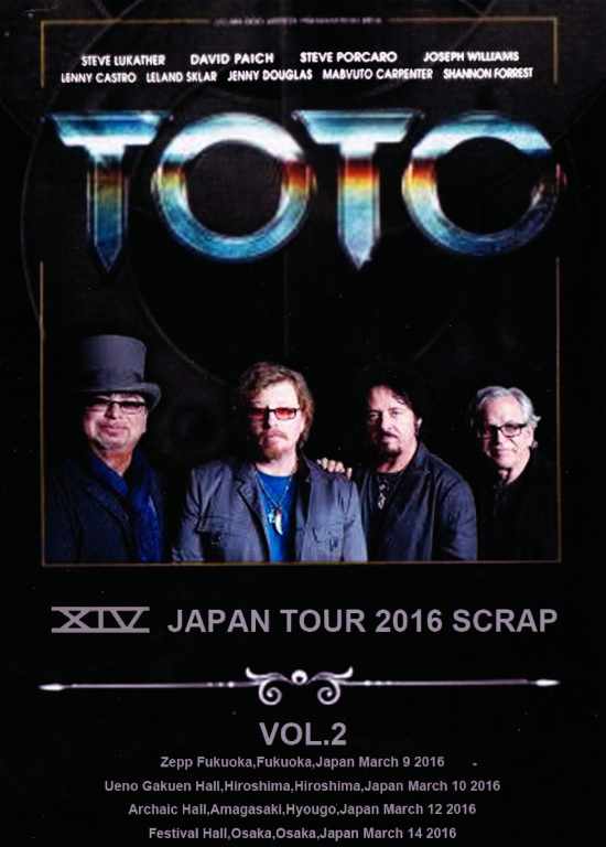 Toto トト/Japan Tour 2016 Digest Vol.2