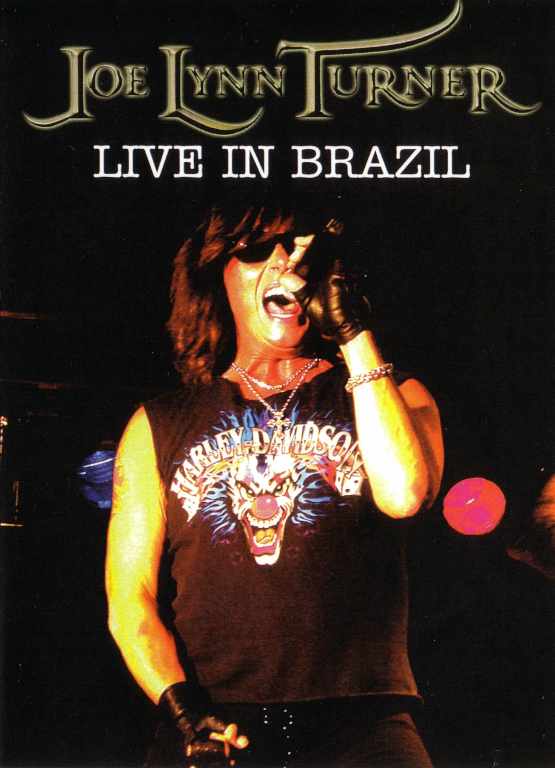 Joe Lynn Turner ジョー・リン・ターナー/Brazil 2008