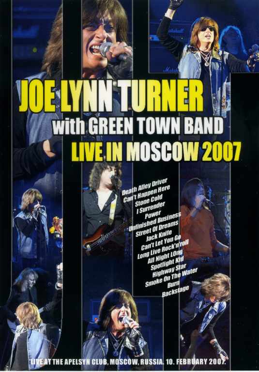 Joe Lynn Turner ジョー・リン・ターナー/Moscow,Russia 2007