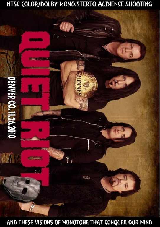 Quiet Riot クワイエット・ライオット/Cololado,USA 2010