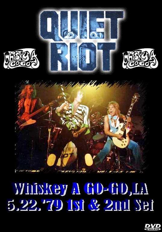Quiet Riot クワイエット・ライオット/Whiskey A GOGO 1979