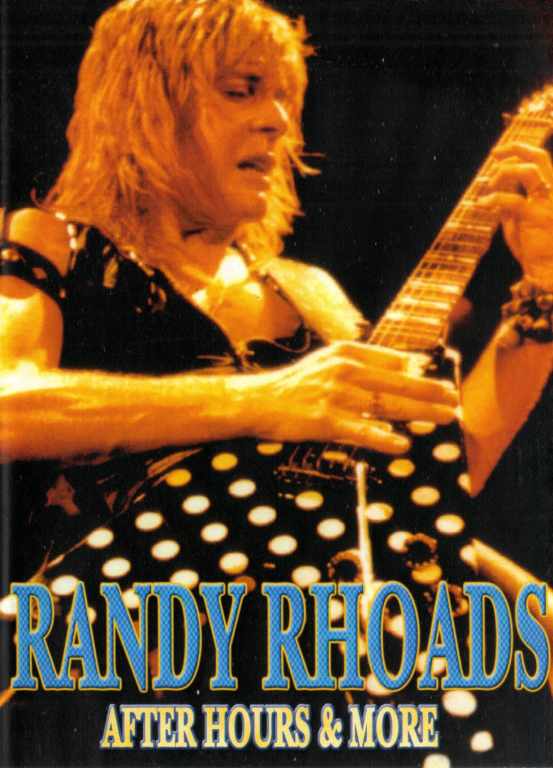 Randy Rhoads ランディ・ローズ/AFTER HOURS ＆ MORE