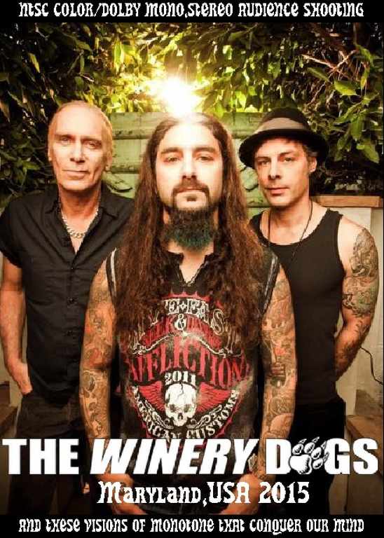 Winery Dogs ワイナリー・ドッグス/MD,USA 2015